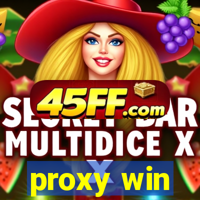 proxy win